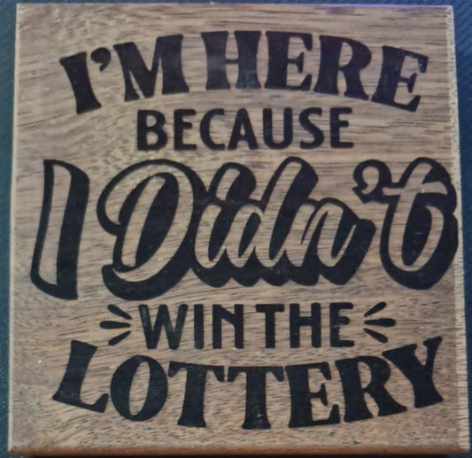 Large Engraving - Didn't win lottery
