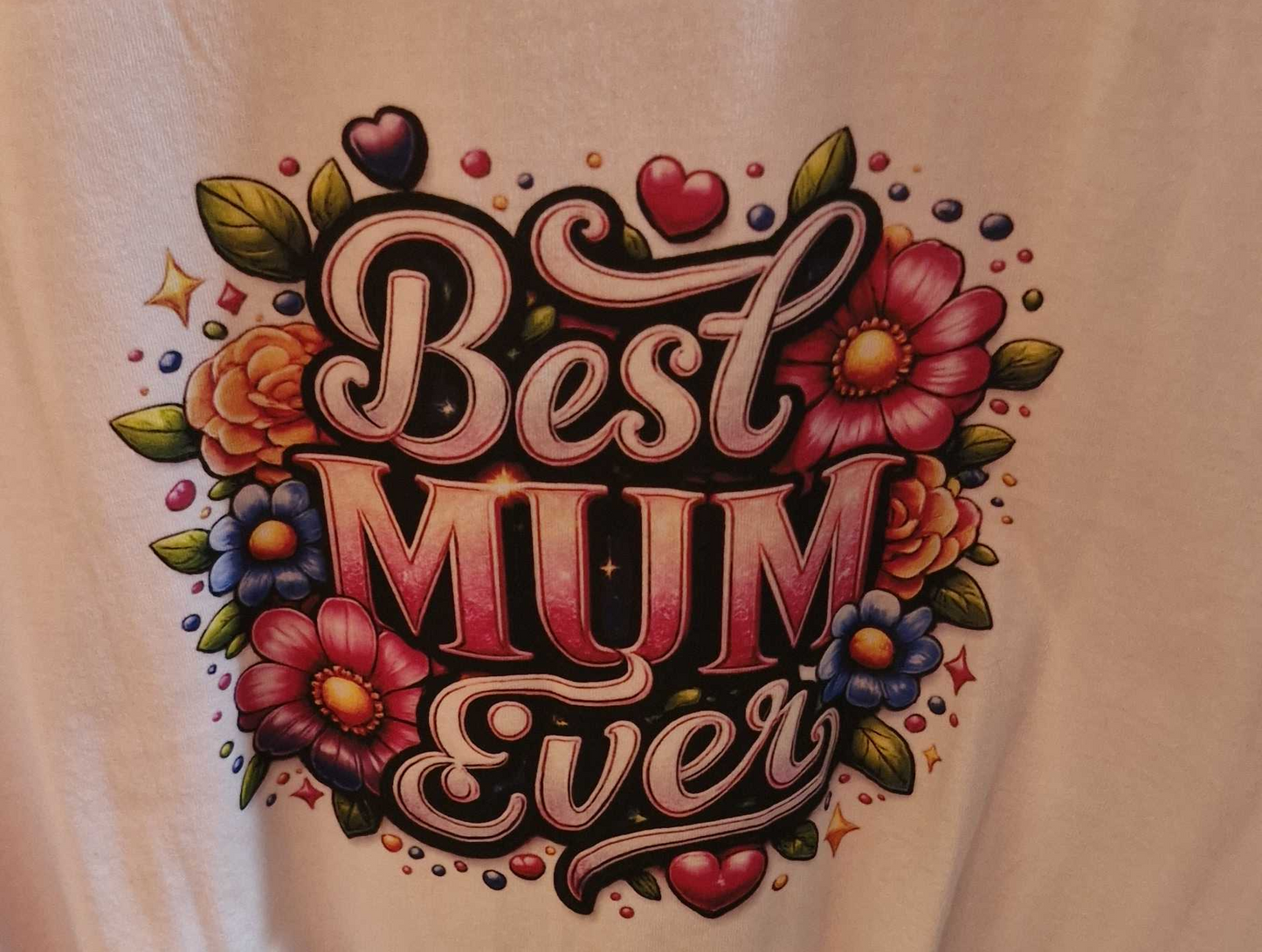 Best Mum Ever (Clothing Image)